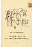 Metoda projektu w edukacji polonistycznej