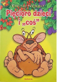 Pięcioro dzieci i coś