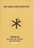 Homilie na list Świętego Pawła do Rzymian  Tom 1 / 2