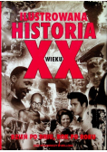 Ilustrowana historia XX wieku