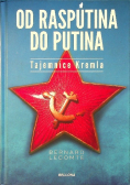 Od Rasputina do Putina. Tajemnica Kremla
