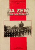 Na zew Ziemi Wileńskiej