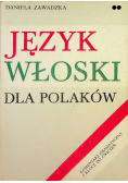 Język włoski dla Polaków Komentarz gramatyczny i klucz
