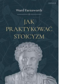 Jak praktykować stoicyzm