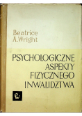 Psychologiczne aspekty fizycznego inwalidztwa