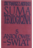 Suma Teologiczna Tom 5 Aniołowie świat widzialny