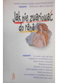 Jak nie zwariować do rana