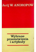 Andropow wybrane przemówienia i artykuły