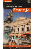 Spokojnie to tylko Francja