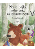Nowe bajki  które uczą  jak być szczęśliwym