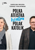 Polka ateistka kontra Polak katolik