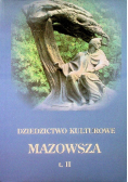 Dziedzictwo kulturowe Mazowsza Tom 2