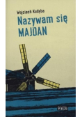 Nazywam się Majdan