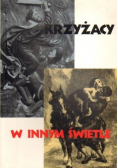 Krzyżacy w innym świetle