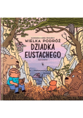 Wielka podróż dziadka Eustachego