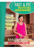 Fast & Fit Przepisy dla zapracowanych