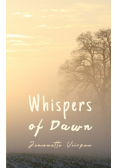 Whispers of Dawn