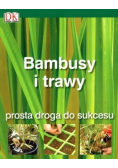 Bambusy i trawy