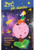Żyć jak dziecko