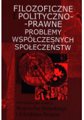 Filozoficzne i polityczno-prawne problemy współczesnych społeczeństw