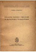 Początki handlu obrazami w środowisku warszawskim