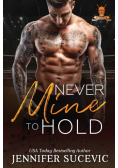 Never Mine to Hold