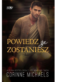 Powiedz że zostaniesz