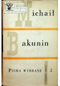 Bakunin Pisma wybrane Tom II