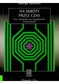 Na skróty przez czas