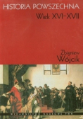 Historia Powszechna Wiek XVI  XVII