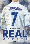 Real Madryt Królewska era Galacticos