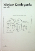 Miejsce Kordegarda 1990-2001