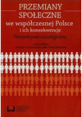 Przemiany społeczne we współczesnej Polsce i ich konsekwencje
