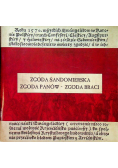 Zgoda Sandomierska Zgoda Panów Zgoda braci