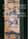 Hitlerowski obóz zagłady Żydów w Bełżcu w świetle źródeł archeologicznych