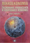 Mikroekonomia Zachowanie producenta w gospodarce rynkowej