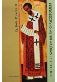 Rekolekcje ze świętym Janem Chryzostomem