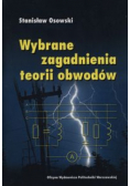 Wybrane zagadnienia teorii obwodów