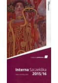 Interna Szczeklika Mały podręcznik 2015 / 2016