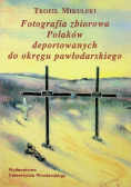 Fotografia zbiorowa Polaków deportowanych do okręgu pawłodarskiego