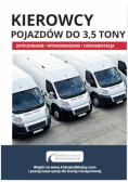 Kierowcy pojazdów do 3,5 tony Zatrudnianie wynagradzanie dokumentacja