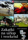 Zakątki na urlop i weekend