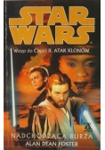 Star Wars Nadchodząca burza Część II Atak klonów