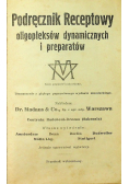 Podręcznik receptowy oligopleksów dynamicznych i preparatów 1929 r.