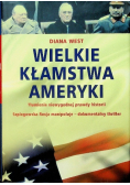Wielkie kłamstwa Ameryki