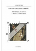 Fantomowe ciało króla Peryferyjne zmagania