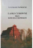 Łaski cudowne przy Kościele Sieprskim