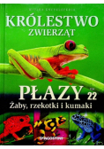 Królestwo zwierząt Tom 22 Płazy żaby rzekotki i kumaki