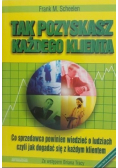 Tak pozyskasz każdego klienta