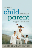 It Takes a Child to Raise a Parent